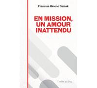 EN MISSION, UN AMOUR INATTENDU
