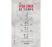 En otra línea de tiempo: Antología poética de Mireya Machí (1994-2025)