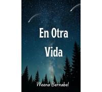 En Otra Vida (The Twin Flame Series)