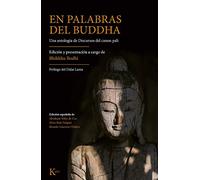 En Palabras del Buddha: Una Antología de Discursos del Canon Pali