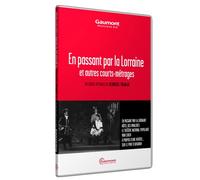 en Passant par la Lorraine et Autres Courts métrages