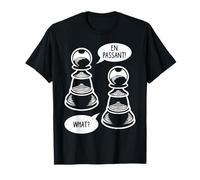 En Passant Pawn Chess Lover Humorous Player Gag Gifts T-Shirt