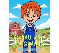 En Pau va a la granja: Llegeix i pinta (Coloring the life)