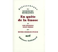 En quête de la Gnose: Sur l'Évangile selon Thomas, esquisse d'une interprétation systématique (2)