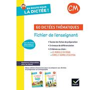 En route pour la dictée ! CM - Ed. 2022 - Fichier photocopiable 60 dictées thématiques: Fichier de l'enseignant