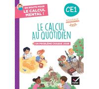 En route pour le calcul mental ! Le calcul au quotidien CE1 - Ed. 2025 - Cahier élève: Un problème chaque jour