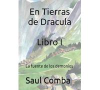 En Tierras de Dracula: La fuente de los demonios