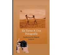 EN TORNO A UNA FOTOGRAFÍA