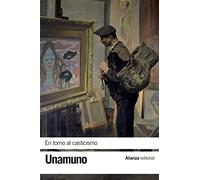 En torno al casticismo (El libro de bolsillo - Bibliotecas de autor - Biblioteca Unamuno)
