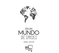 En un mundo de grises
