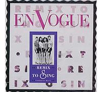 En Vogue - Remix to Sing