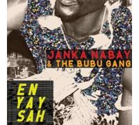 En Yay Sah by Janka Nabay & The Bubu Gang (2012) Audio CD