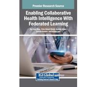 Enabling Collaborative Health Intelligence With Federated Learning