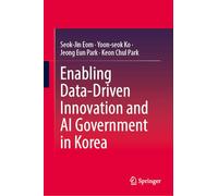 Enabling Data-Driven Innovation and AI Government in Korea