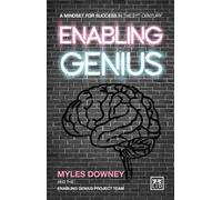 Enabling Genius: A Mindset for Success in the 21st Century