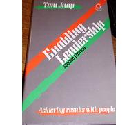 Enabling Leadership: Achieving Results with People