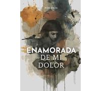 Enamorada De Mi Dolor: Cuando Ha Llegado El Momento De Dejar Ir Lo Que Crees Amas
