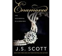 Enamored: 3 (The Accidental Billionaires, 3)