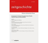 Encampment in the Soviet Occupation Zone of Austria : Post-War History and Documentation