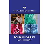 Encaustic wax art with Phil Madley
