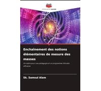 Enchaînement des notions élémentaires de mesure des masses: Un cadre pour une pédagogie et un programme d'études efficaces