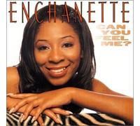 Enchanette - Can You Feel Me?