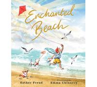 Enchanted Beach: A gorgeous picture book all about family life by the sea - the perfect cosy story