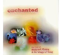 Enchanted: Best of by Gass, Robert (1999) Audio CD