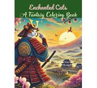 Enchanted cats: a fantasy coloring book (Enchanted Cats Series)