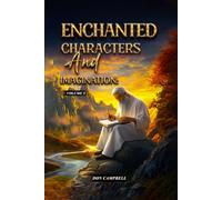 ENCHANTED CHARACTERS AND IMAGINATION: VOLUME 5