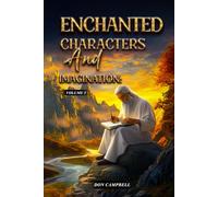 ENCHANTED CHARACTERS AND IMAGINATION: VOLUME 5