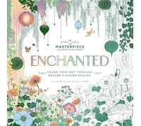 Enchanted: Color Your Way Through Nature's Hidden Gems