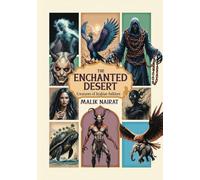 Enchanted Desert: Creatures of Arabian Folklore
