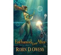 Enchanted Ever After: Author's Preferred Edition