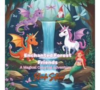 Enchanted Forest Friends: A Magical Coloring Adventure