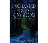Enchanted Forest Kingdom : Woody’s Blue Dream