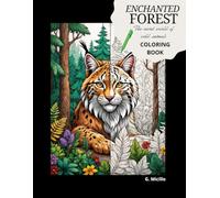 Enchanted Forest: The secret world of wild animals