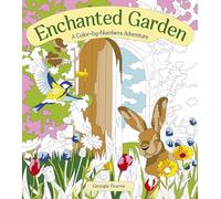 Enchanted Garden: A Color-By-Numbers Adventure (Arcturus Creative Color-By-Numbers)
