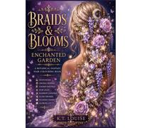 Enchanted Garden Hairstyles: A Magical Floral Fantasy Colouring Book