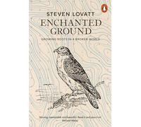 Enchanted Ground: Growing Roots in a Broken World