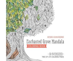 Enchanted Grove Mandala Coloring Book: 30 oversized tree of life coloring pages