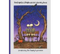 Enchanted Halloween Coloring Book: Whimsical Witches, Moonlit Forests & Magical Nights