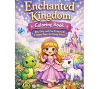 Enchanted Kingdom Coloring Book: A Magical Princess Coloring Book for Creative Kids
