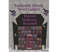 Enchanted Library Word Ladders: Haunted Halloween Bookshelf: Large Print Word Ladder Puzzles for Teens, Adults & Seniors | 8.5" x 11" | 150 Puzzles