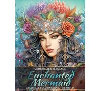 Enchanted Mermaid: Underwater Elegance - Grayscale Coloring Book for Adults of Enchanting Mermaids with Pearls and Seashells Adorning Their Attire ... - Pretty Women's Portraits Coloring Journey)
