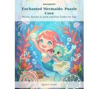 Enchanted Mermaids: Puzzle Cove: Mazes, Puzzles & S nd-Find Under the Sea