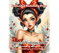 enchanted rockabilly divas: A Glamorous Fantasy Pin-Up Coloring Book for Adults, Featuring Retro Elegance, Enchanted Beauty and 73 Captivating Divas