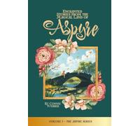 Enchanted Stories from the Magical Land of Aspyre: Volume 1: The Aspire Series