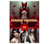 Enchanted Temptations (Wall Calendar 2026 DIN A3 portrait), CALVENDO 12 Month Wall Calendar: Captivating Fantasy Women
