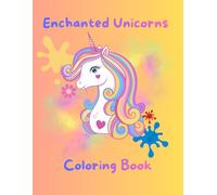 Enchanted Unicorns Coloring Book